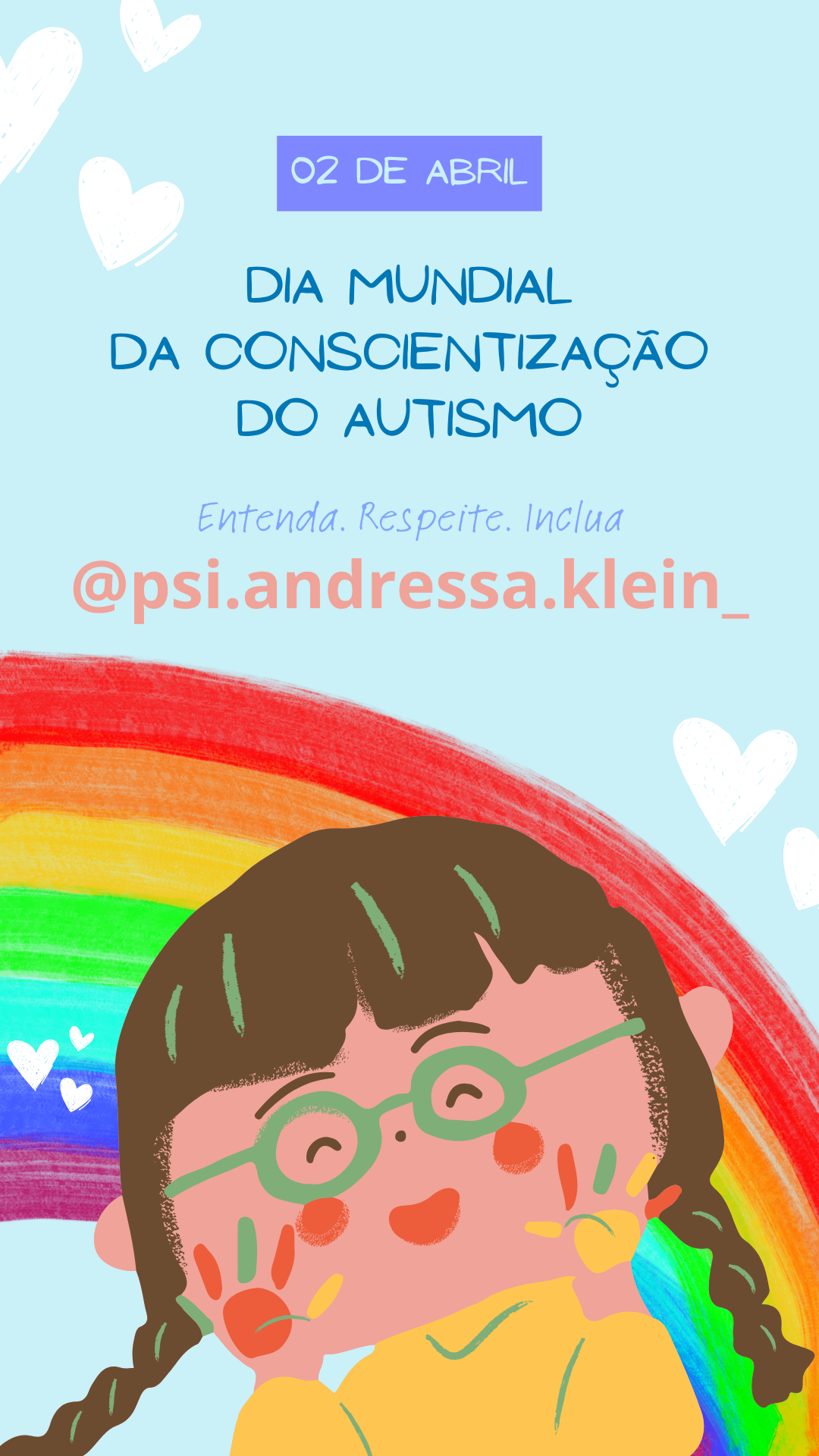Story instagram 02 de abril dia do autismo colorido